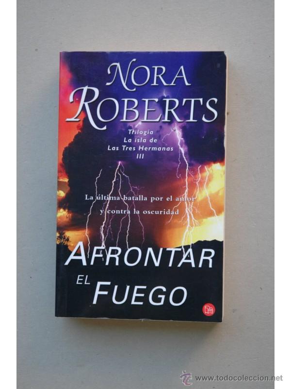 Libros: Afrontar el fuego - ROBERTS, Nora - Foto 1