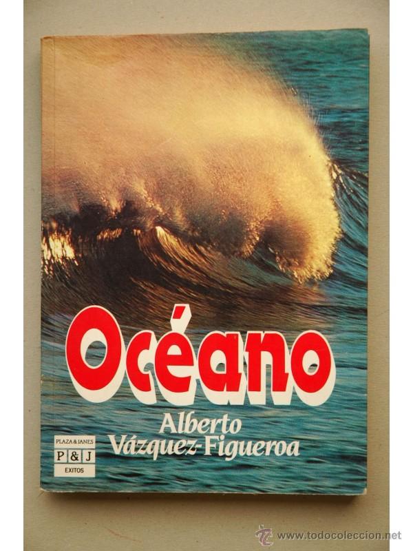 Libros: Oc&eacute;ano - V&Aacute;ZQUEZ-FIGUEROA, Alberto - Foto 1