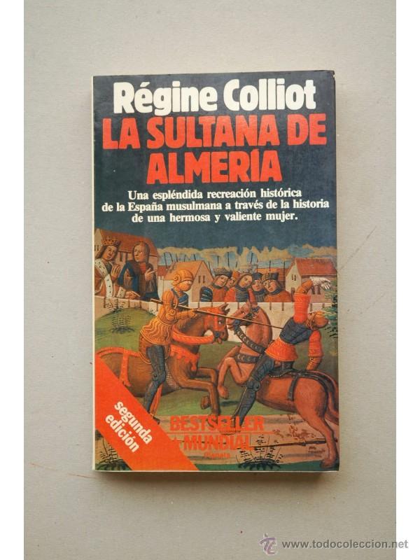 Libros: La sultana de Almer&iacute;a - COLLIOT, R&eacute;gine - Foto 1