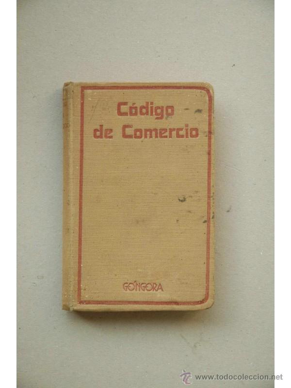 Libros: C&oacute;digo de Comercio : con algunas notas y referencias - Foto 1