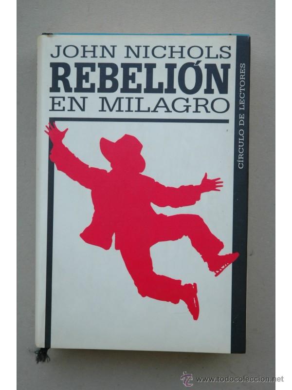 Libros: Rebeli&oacute;n en Milagro - NICHOLS, John - Foto 1