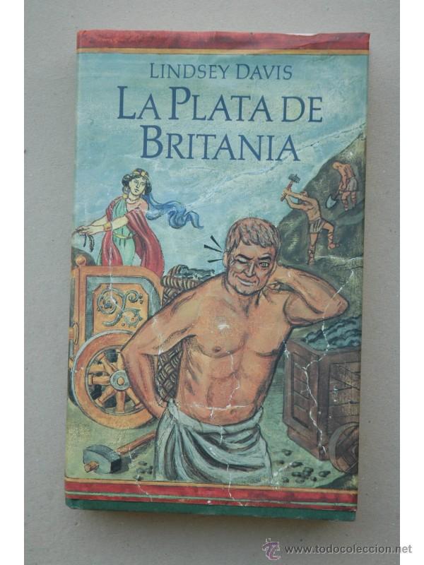 Libros: La plata de Britania - DAVIS, Lindsey - Foto 1