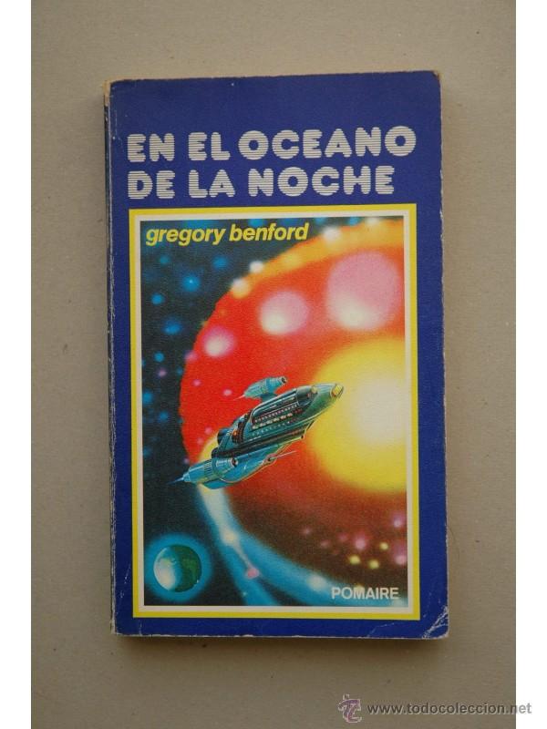 Libros: En el oc&eacute;ano de la noche - BENFORD, Gregory - Foto 1