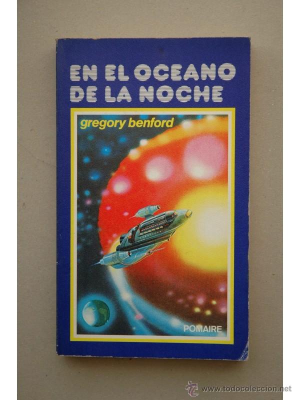 Libros: En el oc&eacute;ano de la noche - BENFORD, Gregory - Foto 1