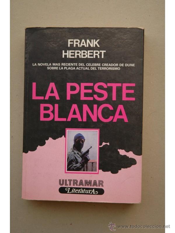 Libros: La peste blanca - HERBERT, Frank - Foto 1
