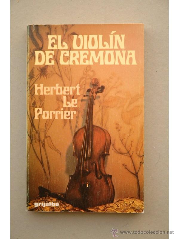 Libros: El viol&iacute;n de Cremona - PORRIER, Herber Le - Foto 1
