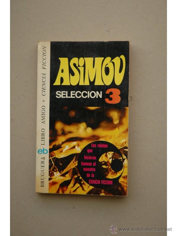 Libros: Selecci&oacute;n-3 - ASIMOV, Isaac - Foto 1