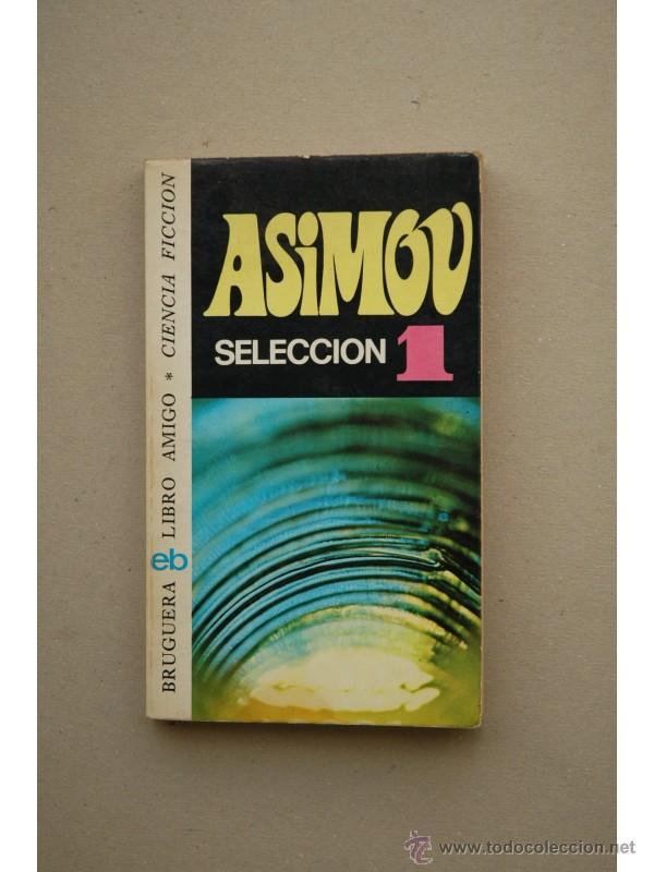 Libros: Selecci&oacute;n-1 - ASIMOV, Isaac - Foto 1