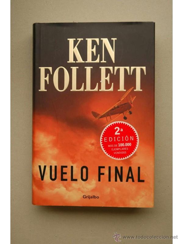 Libros: Vuelo final - FOLLETT, Ken - Foto 1