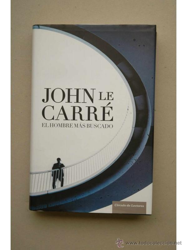 Libros: El hombre m&aacute;s buscado - LE CARR&Eacute;, John - Foto 1