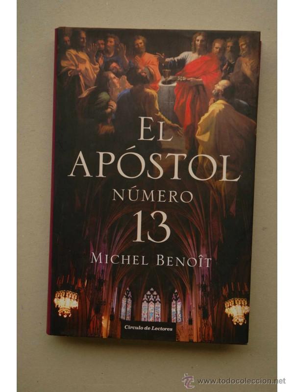 Libros: El Apostol n&uacute;mero 13 - BENOIT, Michel - Foto 1