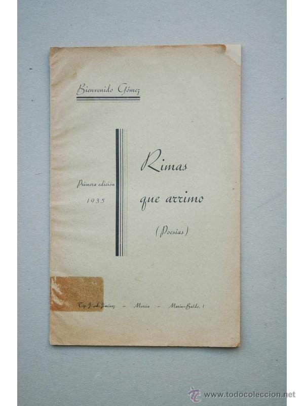 Libri di seconda mano: Rimas que arrimo : poes&iacute;as - G&Oacute;MEZ, Bienvenido