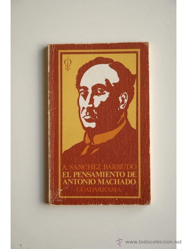 Libros: El pensamiento de Antonio Machado - S&Aacute;NCHEZ BARBUDO, A. - Foto 1