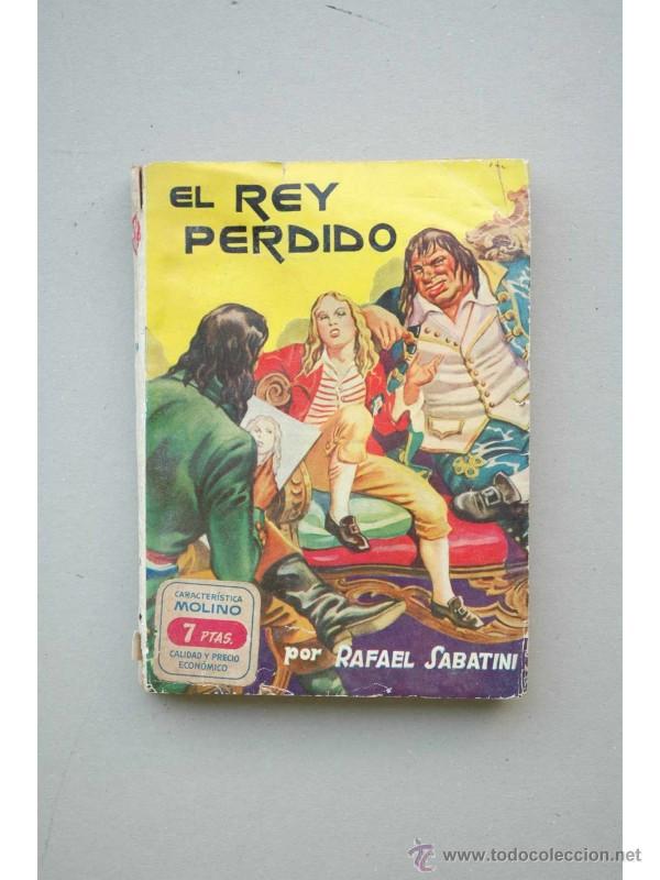 Libros: El Rey perdido - SABATINI, Rafael - Foto 1