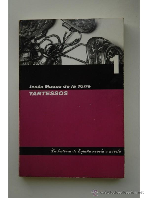 Libros: Tartessos - MAESO DE LA TORRE, Jes&uacute;s - Foto 1
