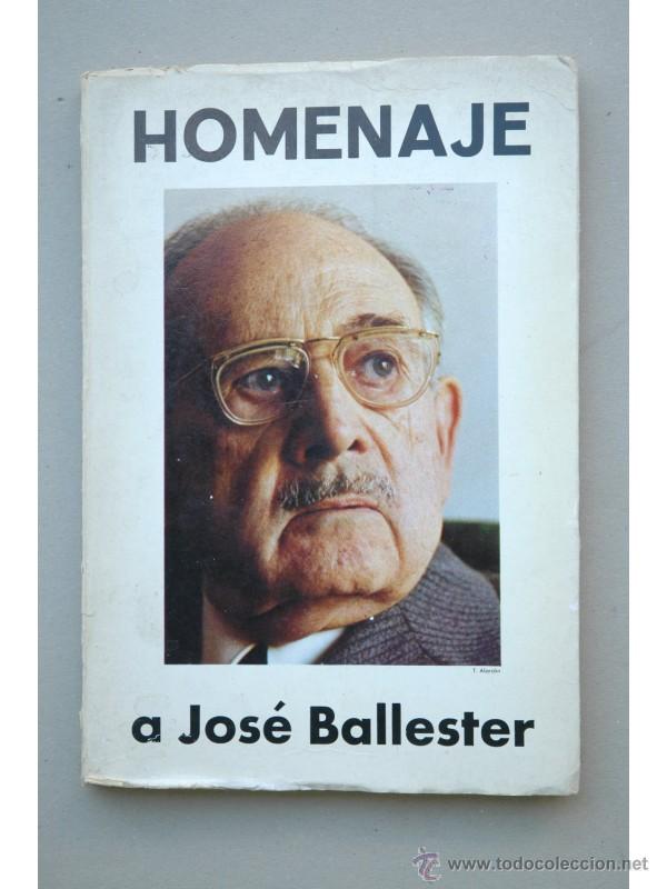 Libros: HOMENAJE a Jos&eacute; Ballester - Foto 1