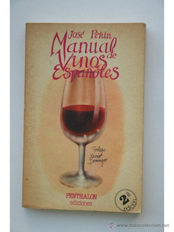 Libros: Manual de vinos espa&ntilde;oles - PE&Ntilde;&Iacute;N, Jos&eacute; - Foto 1