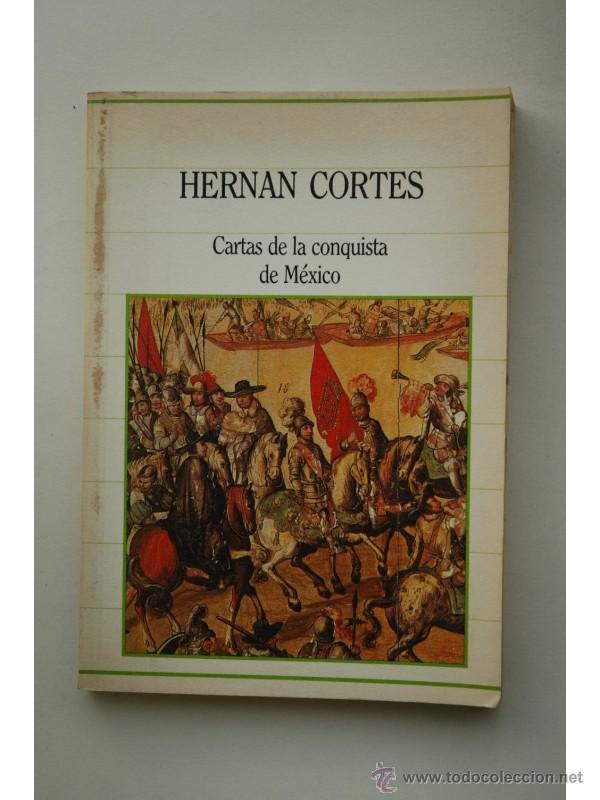 Libros: Cartas de la conquista de M&eacute;xico - CORT&Eacute;S, Hern&aacute;n - Foto 1