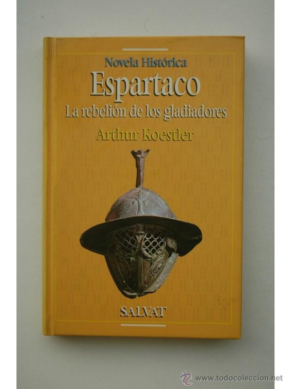 Libri di seconda mano: Espartaco : la rebelión de los gladiadores - KOESTLER, Arthur