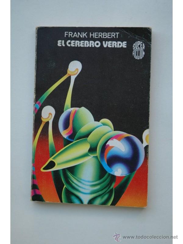 Libros: El cerebro verde - HERBERT, Frank - Foto 1