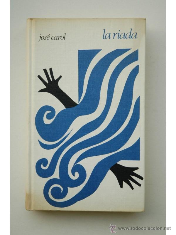 Libros: La riada - CAROL, Jos&eacute; - Foto 1