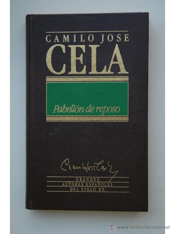 Libros: Pabell&oacute;n de reposo - CELA, Camilo Jos&eacute; - Foto 1