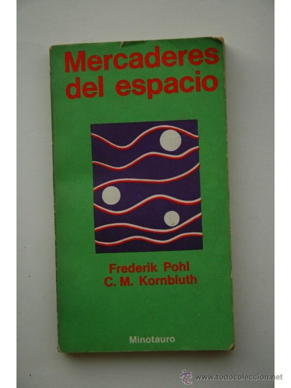Libros: Mercaderes del espacio - POHL, Frederik - Foto 1