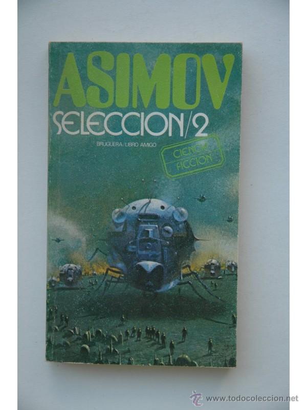 Libros: Selecci&oacute;n-2 - ASIMOV, Isaac - Foto 1