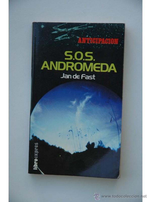 Libros: S.O.S. Andr&oacute;meda - FAST, Jan de - Foto 1
