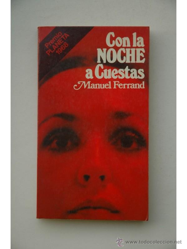 Libros: Con la noche a cuestas : novela - FERRAND, Manuel - Foto 1