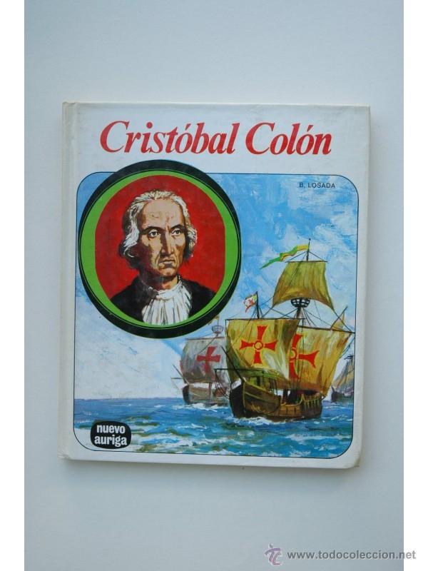 Libros: Crist&oacute;bal Col&oacute;n - LOSADA, Basilio - Foto 1