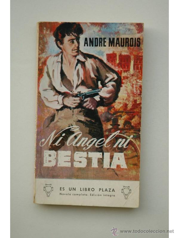 Libros: Ni &aacute;ngel ni bestia - MAUROIS, Andr&eacute; - Foto 1