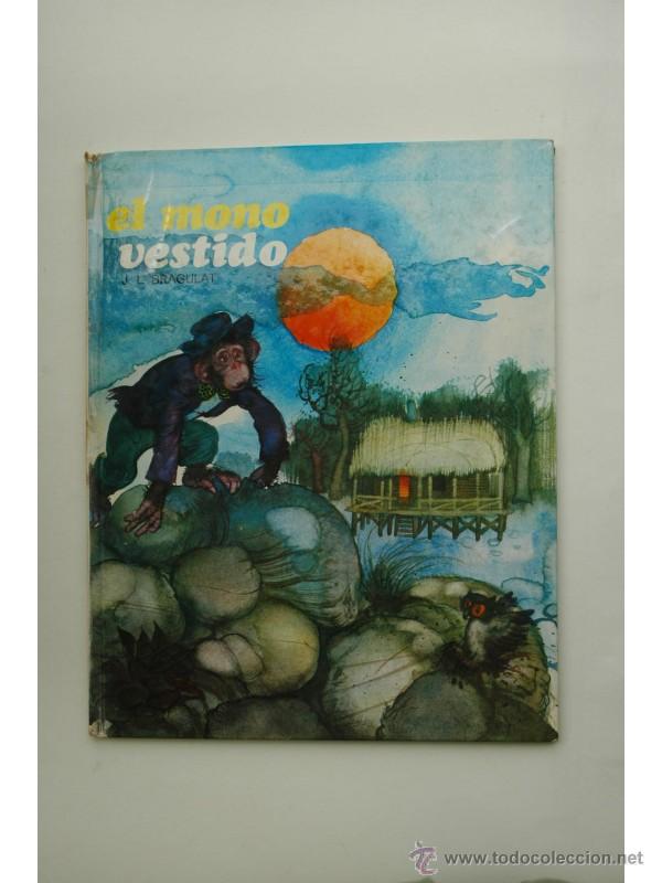 Libros: El mono vestido - BRAGULAT, J. L. - Foto 1