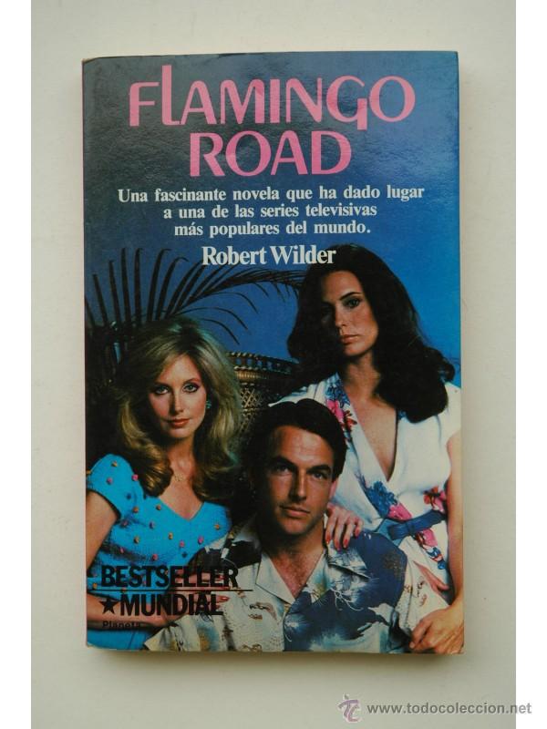 Libros: Flamingo Road : novela - WILDER, Robert - Foto 1