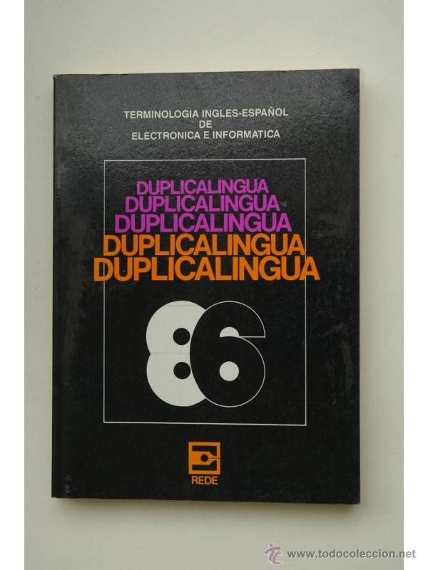 Libros: Duplicalingua 86  : terminolog&iacute;a ingl&eacute;s-espa&ntilde;ol de electr&oacute;nica e informatica - REDE - Foto 1