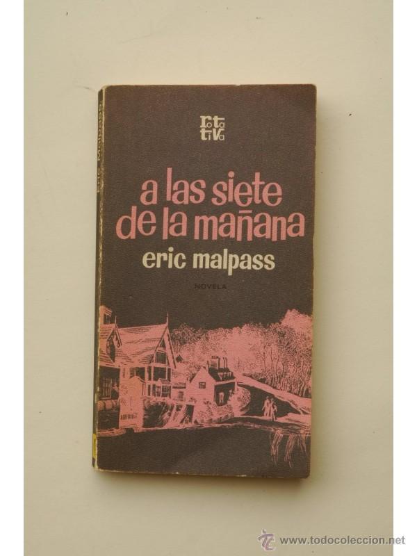 Libros: A las siete de la ma&ntilde;ana : novela - MALPASS, Eric - Foto 1