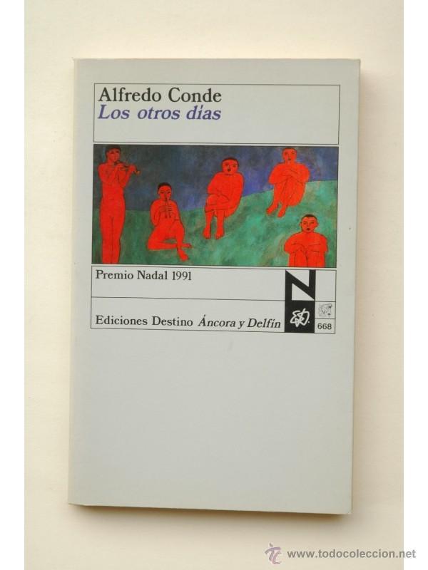 Libros: Los otros d&iacute;as - CONDE, Alfredo - Foto 1