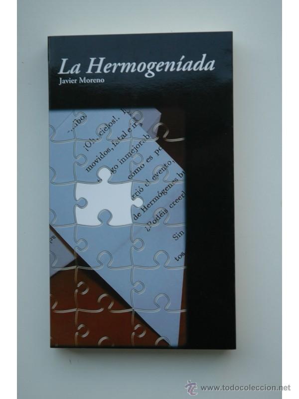 Libros: La Hermogeniada - MORENO, Javier - Foto 1