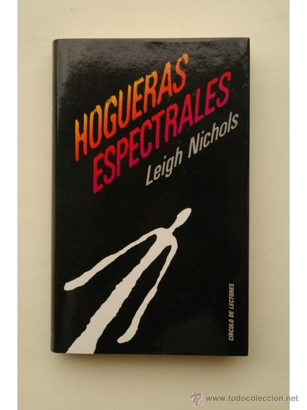 Libros: Hogueras espectrales - NICHOLS, Leigh - Foto 1