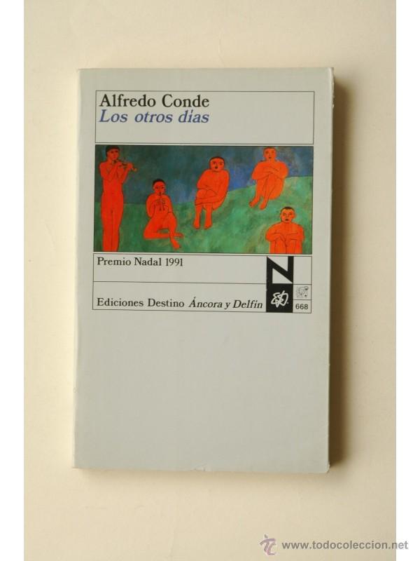 Libros: Los otros d&iacute;as - CONDE, Alfredo - Foto 1