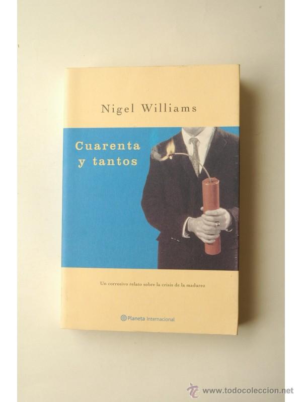 Libros: Cuarenta y tantos - WILLIAMS, Nigel - Foto 1