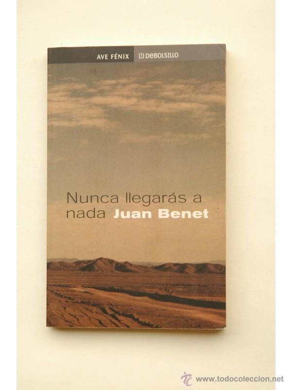 Libros: Nunca llegar&aacute;s a nada - BENET, Juan - Foto 1