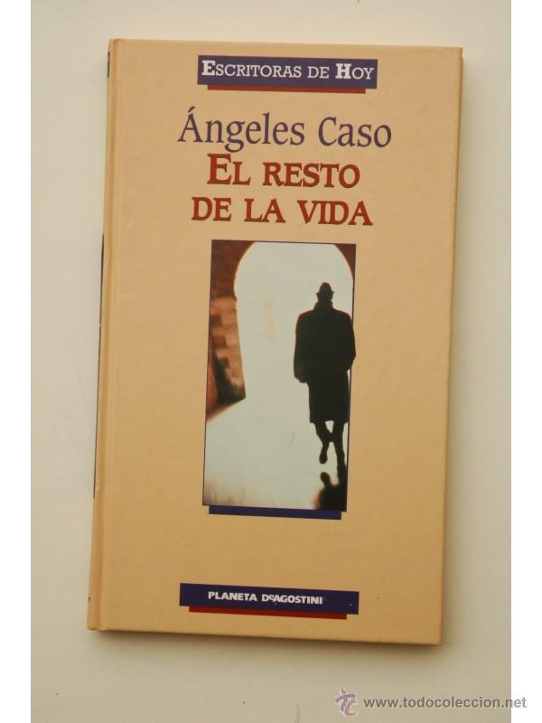 Libros: El resto de la vida - CASO, &Aacute;ngeles - Foto 1