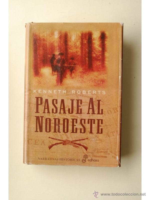 Libros: Pasaje al Noroeste - ROBERTS, Kenneth - Foto 1