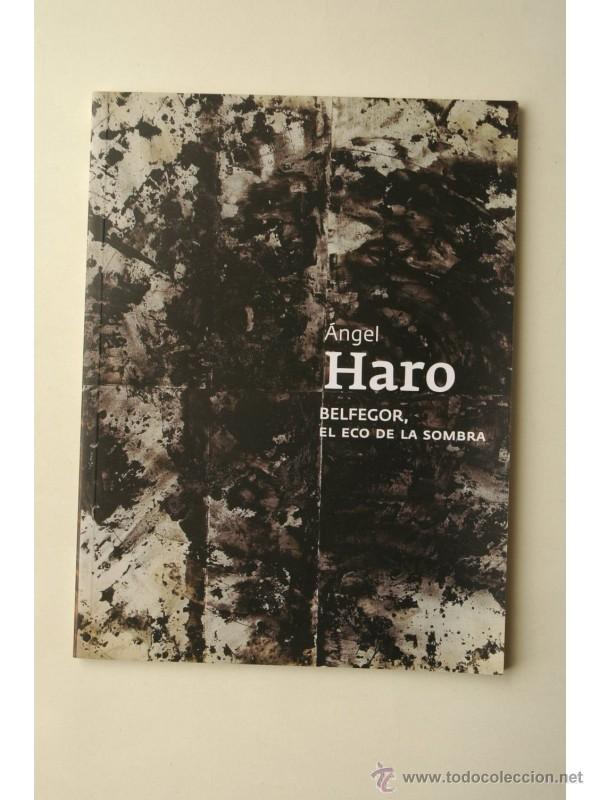 Libros: Belfegor, el eco de la sombra - HARO, &Aacute;ngel - Foto 1