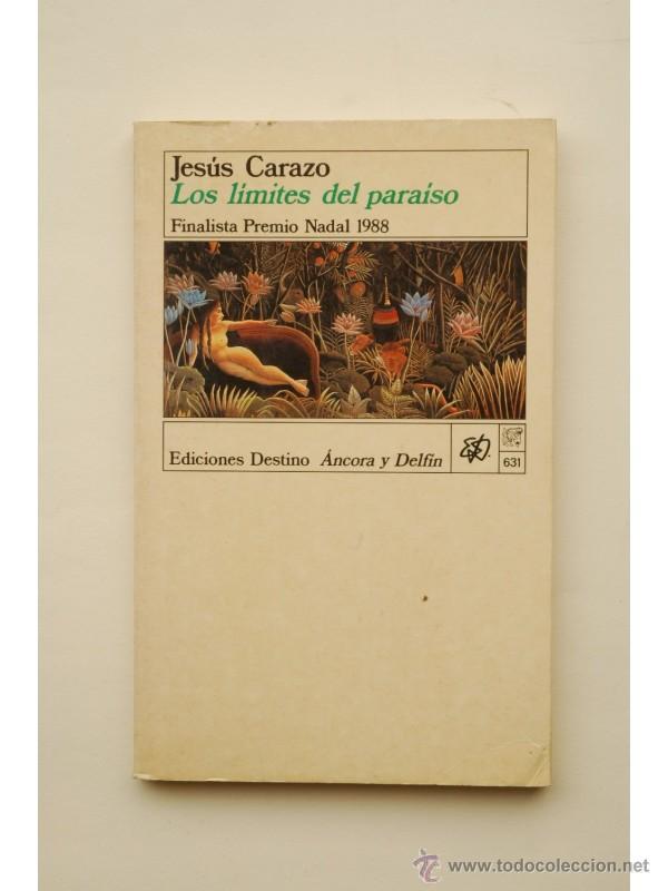 Libros: Los l&iacute;mites del para&iacute;so - CARAZO, Jes&uacute;s - Foto 1