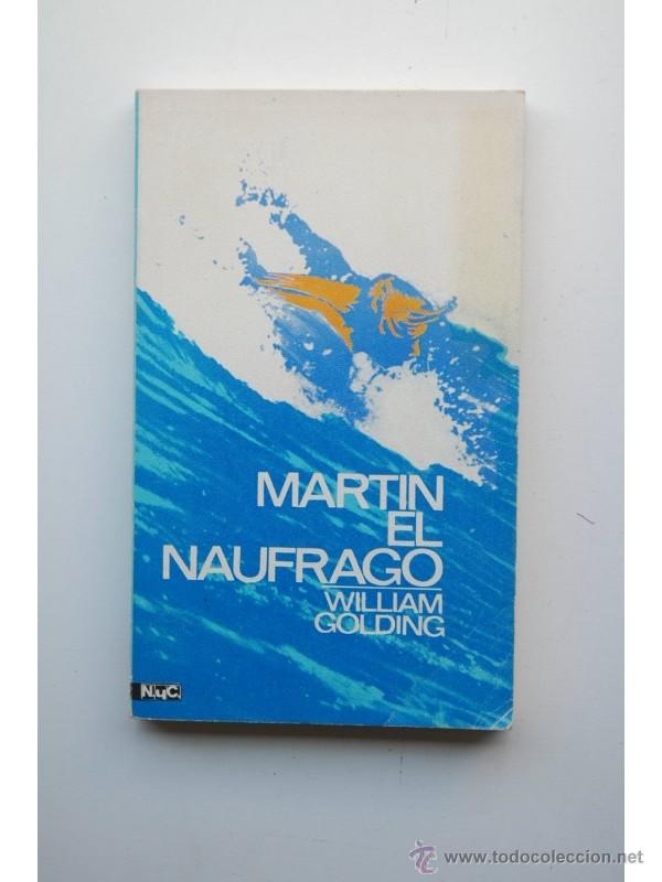 Libros: Mart&iacute;n el n&aacute;ufrago - William Golding - Foto 1