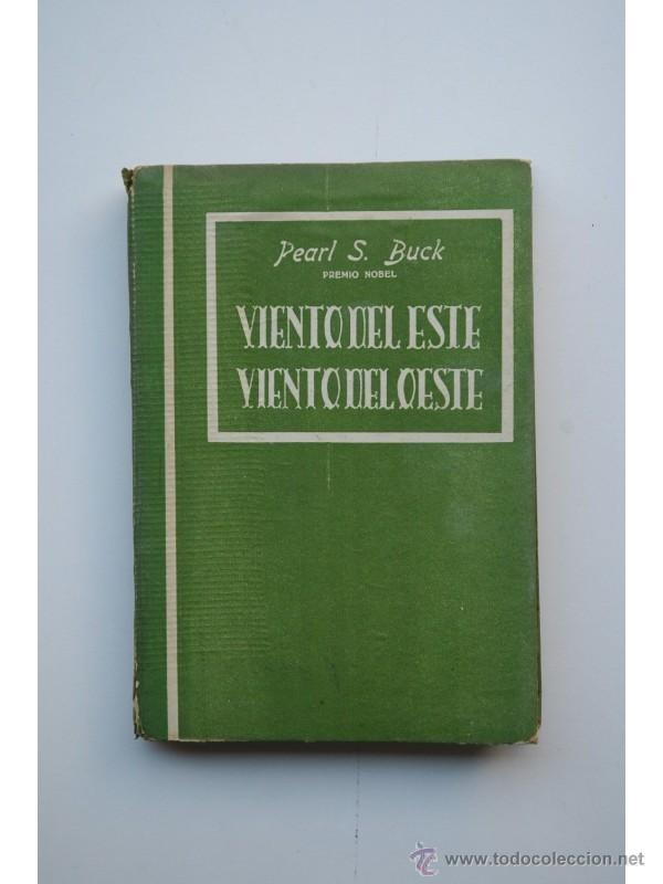 Libros: Viento del este, viento del oeste - Pearl S. Buck - Foto 1