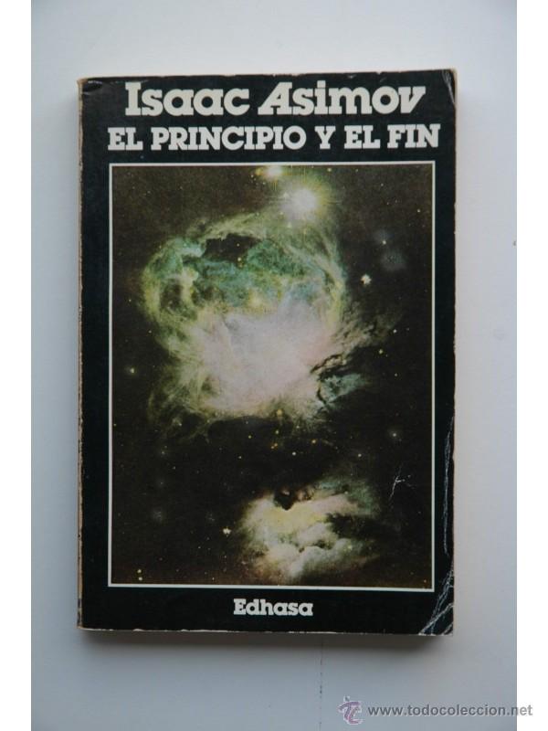Libros: El principio y el fin - Isaac Asimov - Foto 1