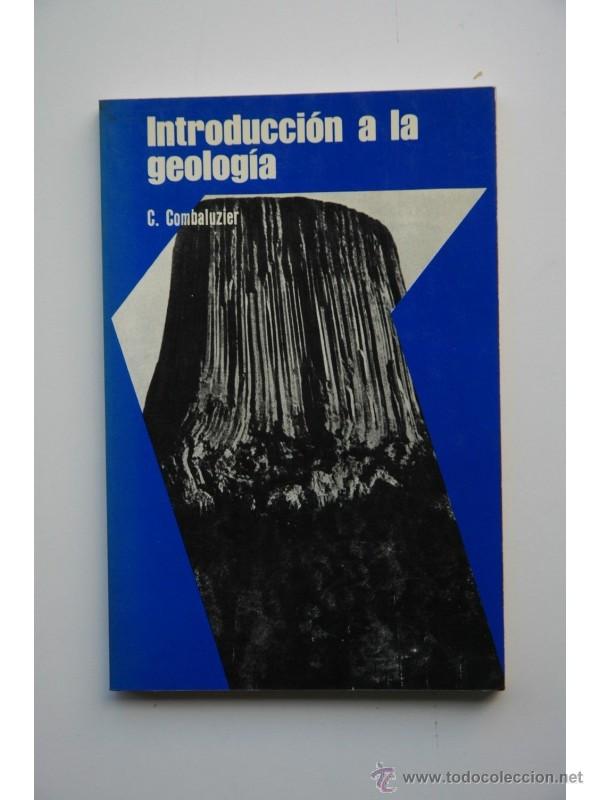 Libros: Introducci&oacute;n a la geolog&iacute;a - Charles Combaluzier - Foto 1